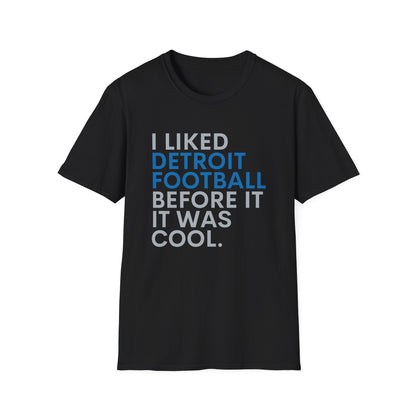 Detroit Football is Cool T-Shirt