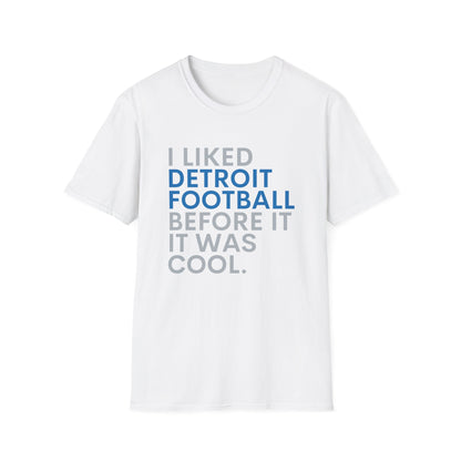 Detroit Football is Cool T-Shirt