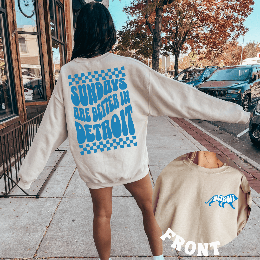 Sundays Are Better in Detroit Sweatshirt