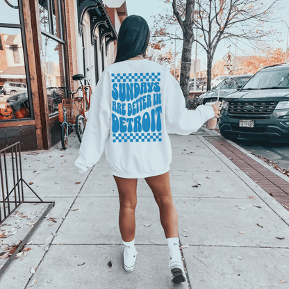 Sundays Are Better in Detroit Sweatshirt